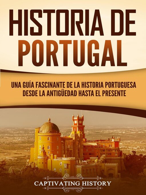 Title details for Historia de Portugal by Captivating History - Available